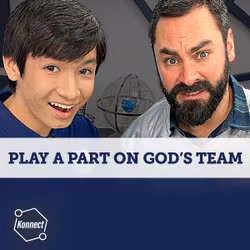 Play a Part on God's Team - Konnect HQ, Standalone Episode