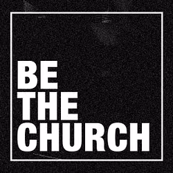 Be the Church - Switch