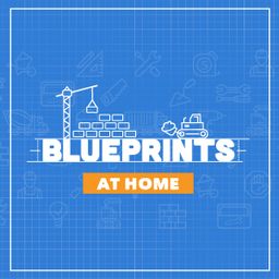 Blueprints At Home - KidSpring