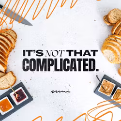 It's Not That Complicated