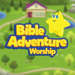 Bible Adventure Worship 