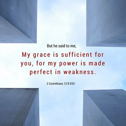 2 Corinthians 12:9 ESV