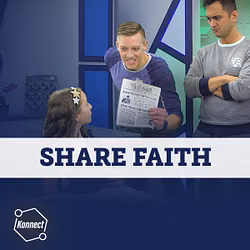 Share Faith - Konnect HQ, Stand Alone Episode