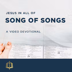 Jesus In All of Song of Songs