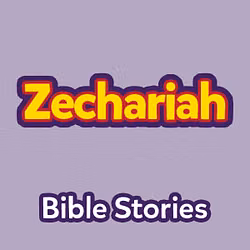 Bible Stories: The Book of Zechariah