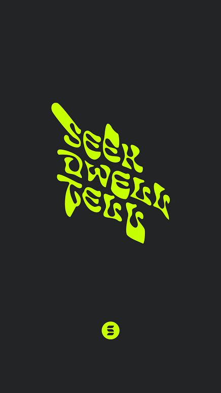 Seek Dwell Tell 5 - Stories