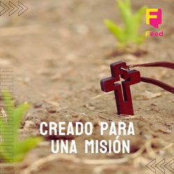 Creado Para Una Mision