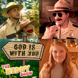 The Neddy Show: God Is With You
