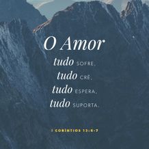 1 Corinthians 13:6-7