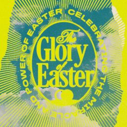 Glory of Easter