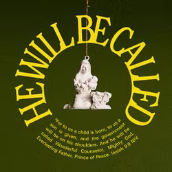 He Will Be Called