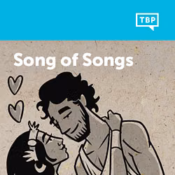 Read Scripture: Song of Songs