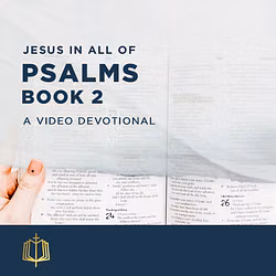 Jesus In All of Psalms Book 2