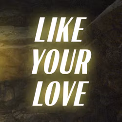 Like Your Love