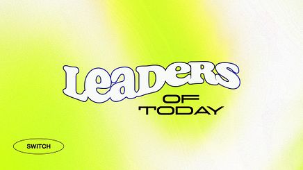 Leaders of Today