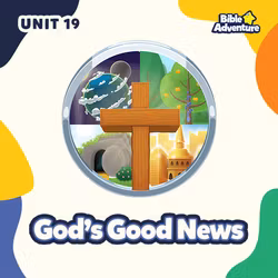 God's Good News - Unit 19