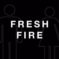 Fresh Fire