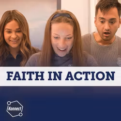 Faith in Action - Konnect HQ, Stand Alone Episode