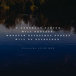 Proverbs 11:25 NIV