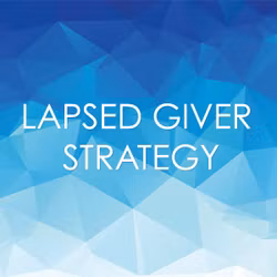 Lapsed Giver Strategy