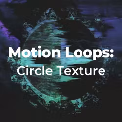 Motion Loops: Circle Texture