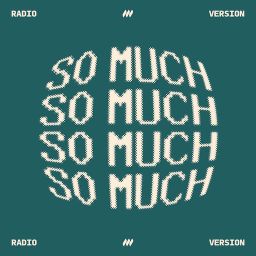 So Much (Radio Version)