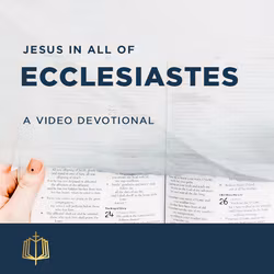Jesus In All Of Ecclesiastes