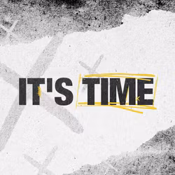 It's Time