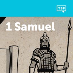 Read Scripture: 1 Samuel