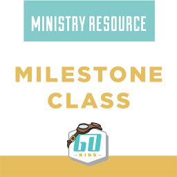 5 Milestone Classes - Go Kids