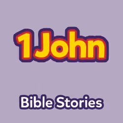 Bible Stories: The Book of 1 John