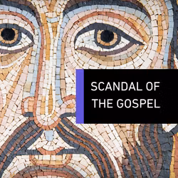 Scandal of the Gospel