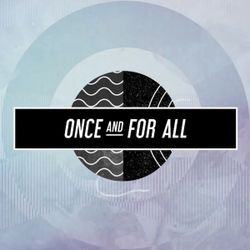 Once and For All - Worship Song