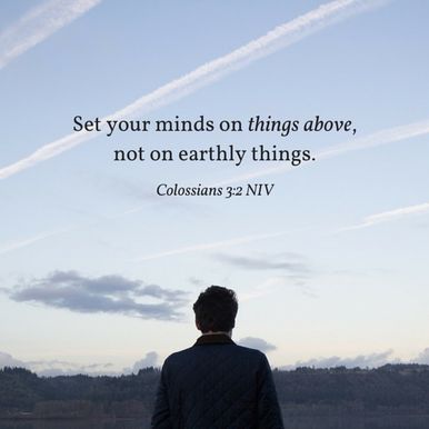 Colossians 3:2 NIV
