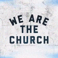 We Are The Church