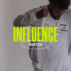 Influence - Switch
