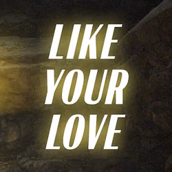 Like Your Love