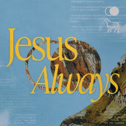 Jesus Always