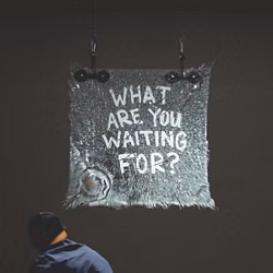 What Are You Waiting For? 