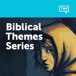 Biblical Themes Series