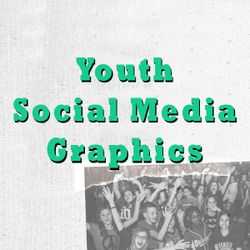 Youth Social Media Graphics