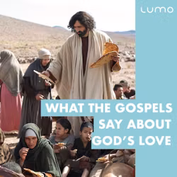 What the Gospels Say About God's Love
