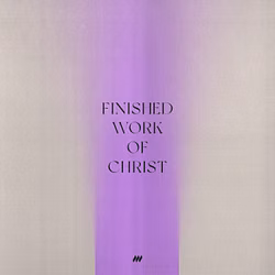 Finished Work of Christ