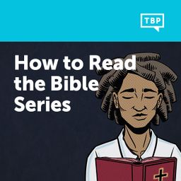 How to Read the Bible Series