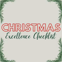 Christmas Excellence Checklist