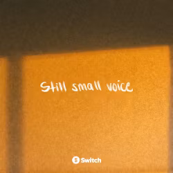 Still Small Voice