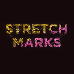Stretch Marks