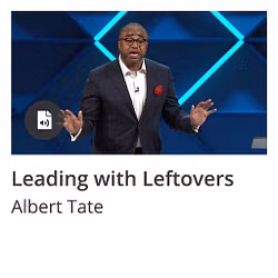 Leading with Leftovers
