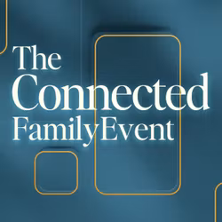 The Connected Family Event