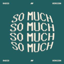 So Much (Radio Version)
